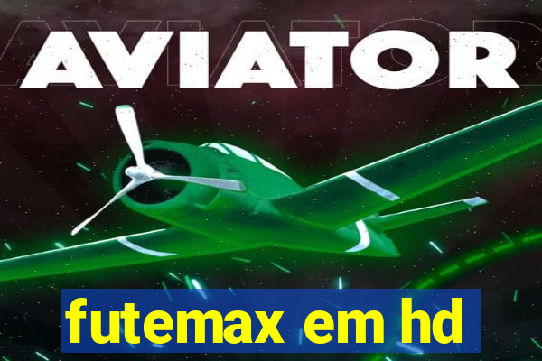 futemax em hd